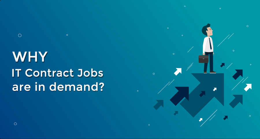 Why IT contract Jobs are in Demand?
